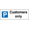 CUSTOMERS ONLY PARKING SIGN