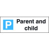 PARENT AND CHILD PARKING SIGN
