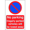NO PARKING ILLEGALLY PARKED