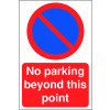 NO PARKING BEYOND THIS POINT
