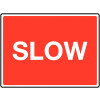 450 X 600MM SLOW CLASS 1 REFLECTIVE TRAFFIC SIGN (POST)