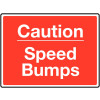 450 X 600MM CAUTION SPEED BUMPS CLASS 1 REFLECTIVE TRAFFIC SIGN (POST)