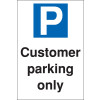 CUSTOMER PARKING ONLY