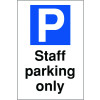 STAFF PARKING ONLY