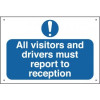 ALL VISITORS MUST REPORT