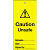 CAUTION UNSAFE MAINTENANCE SAFETY TAG